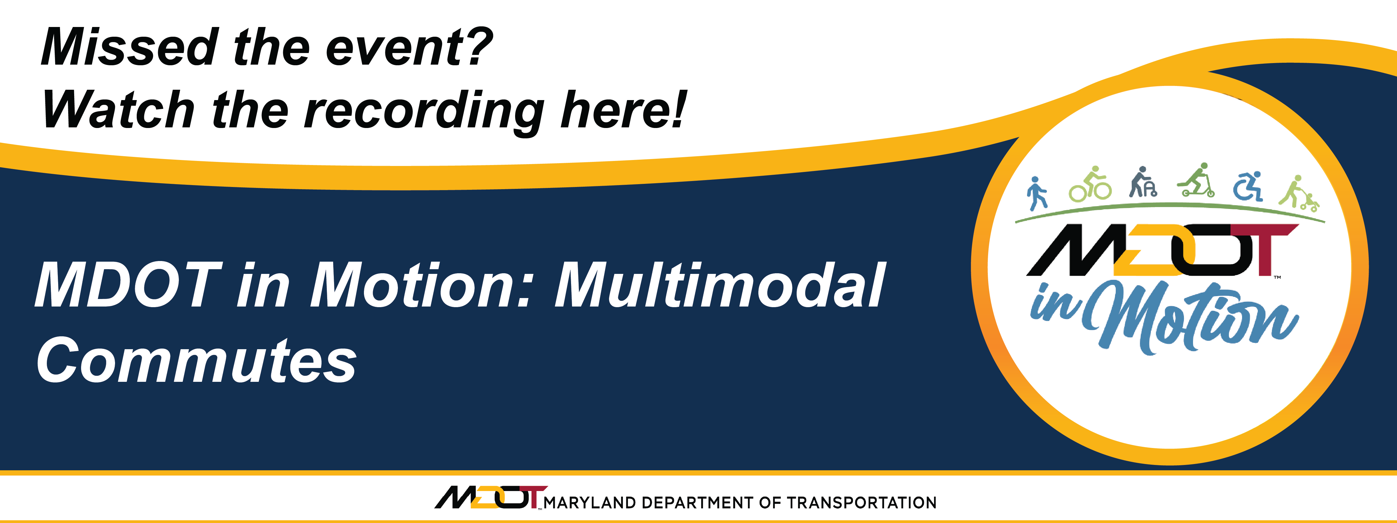 Rotator Image, Promotion for May 2026 Webinar Recording titled MDOT in Motion: Multimodal Commutes
