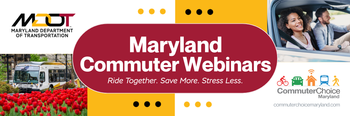 Banner Image that reads 'Maryland Commuter News. Ride Together. Save More. Stress Less.'